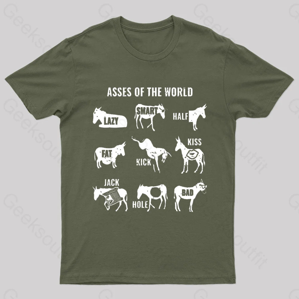 Asses The World Geek T-Shirt Army Green / S