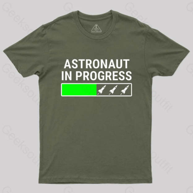 Astronaut In Progress T-Shirt Army Green / S