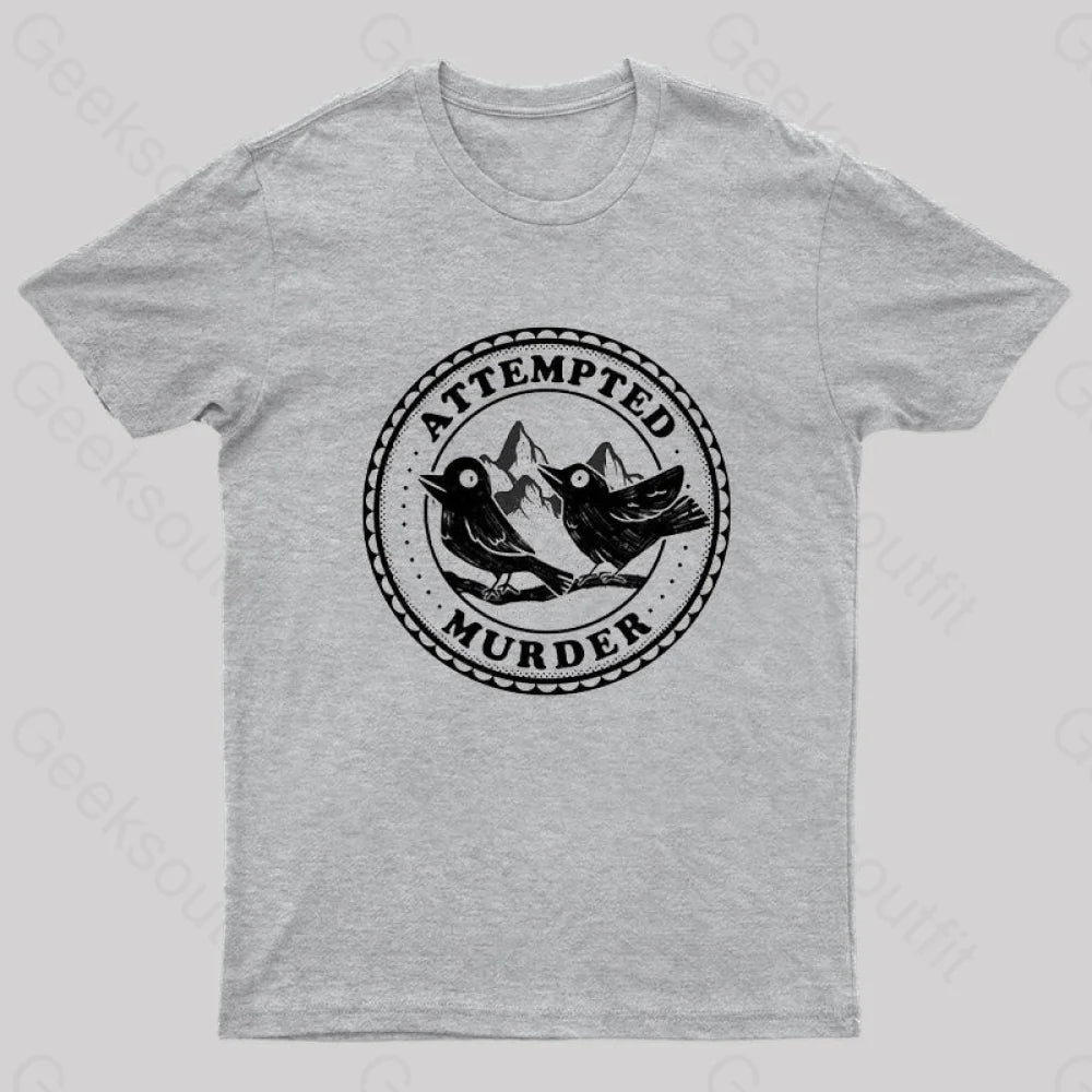 Attempted Murder Crows By Tobe Fonseca Geek T-Shirt Grey / S