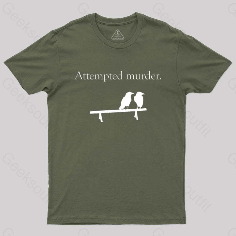 Attempted Murder T-Shirt Army Green / S