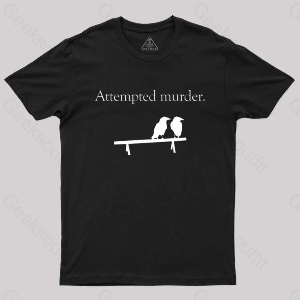 Attempted Murder T-Shirt Black / S