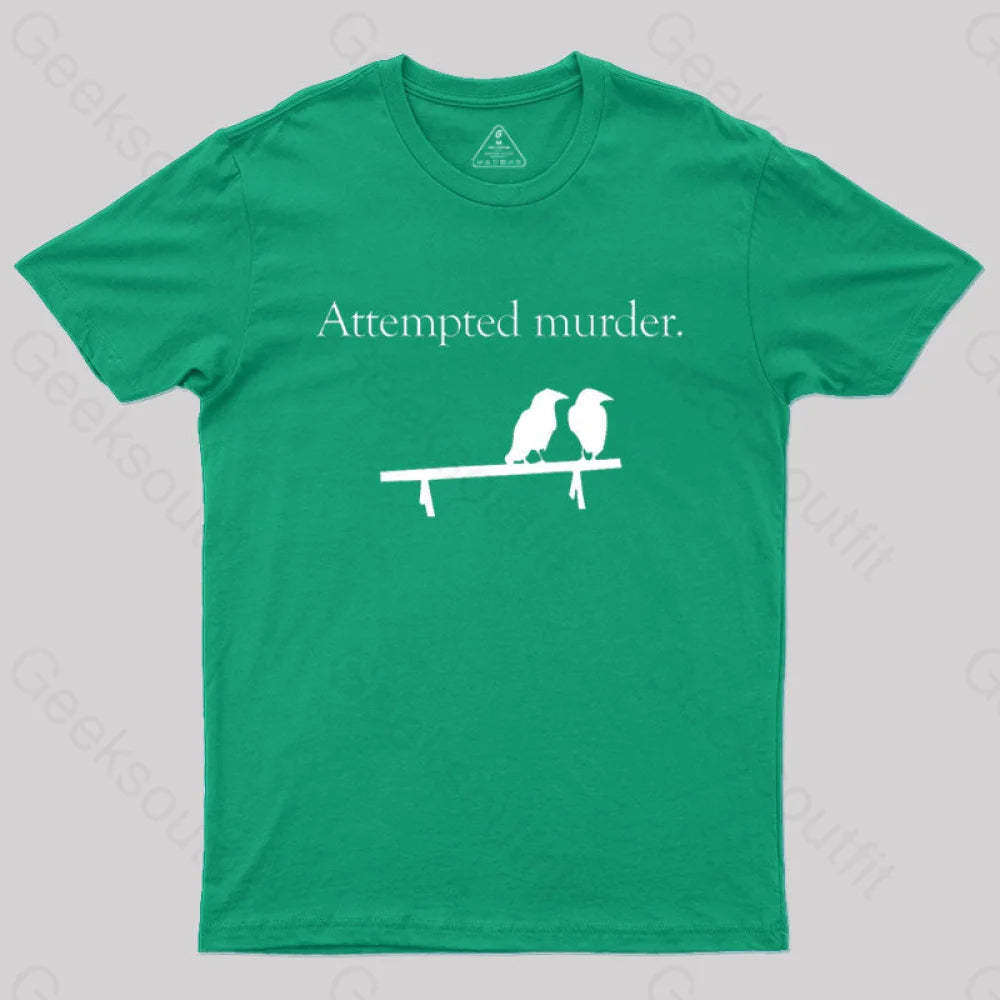 Attempted Murder T-Shirt Green / S