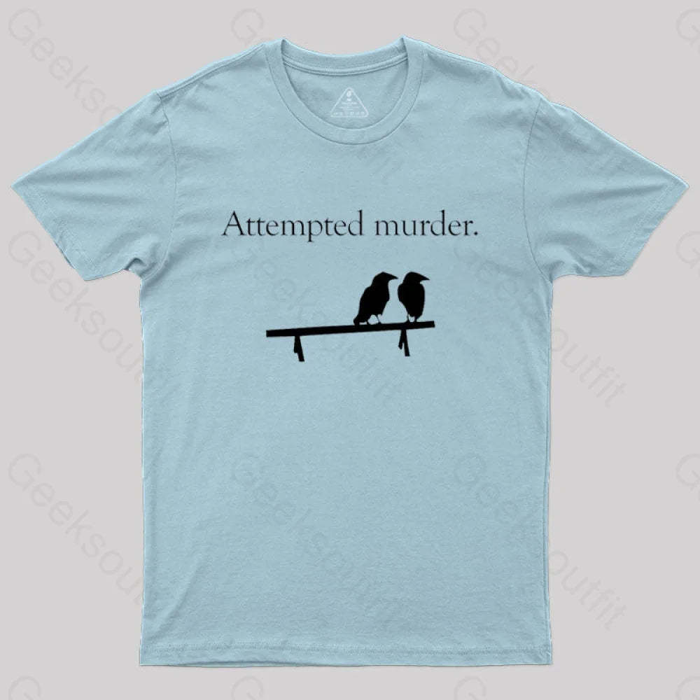 Attempted Murder T-Shirt Light Blue / S