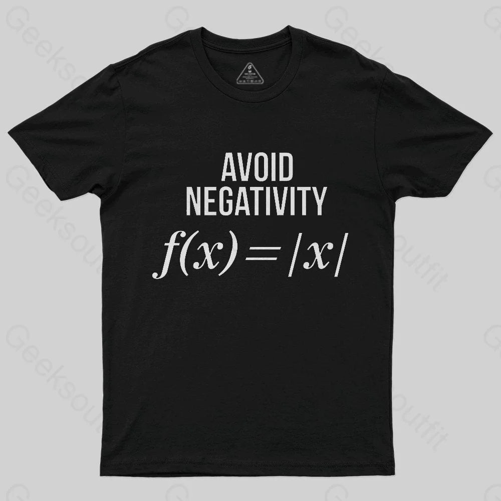 Avoid Negativity T-Shirt - Geeksoutfit