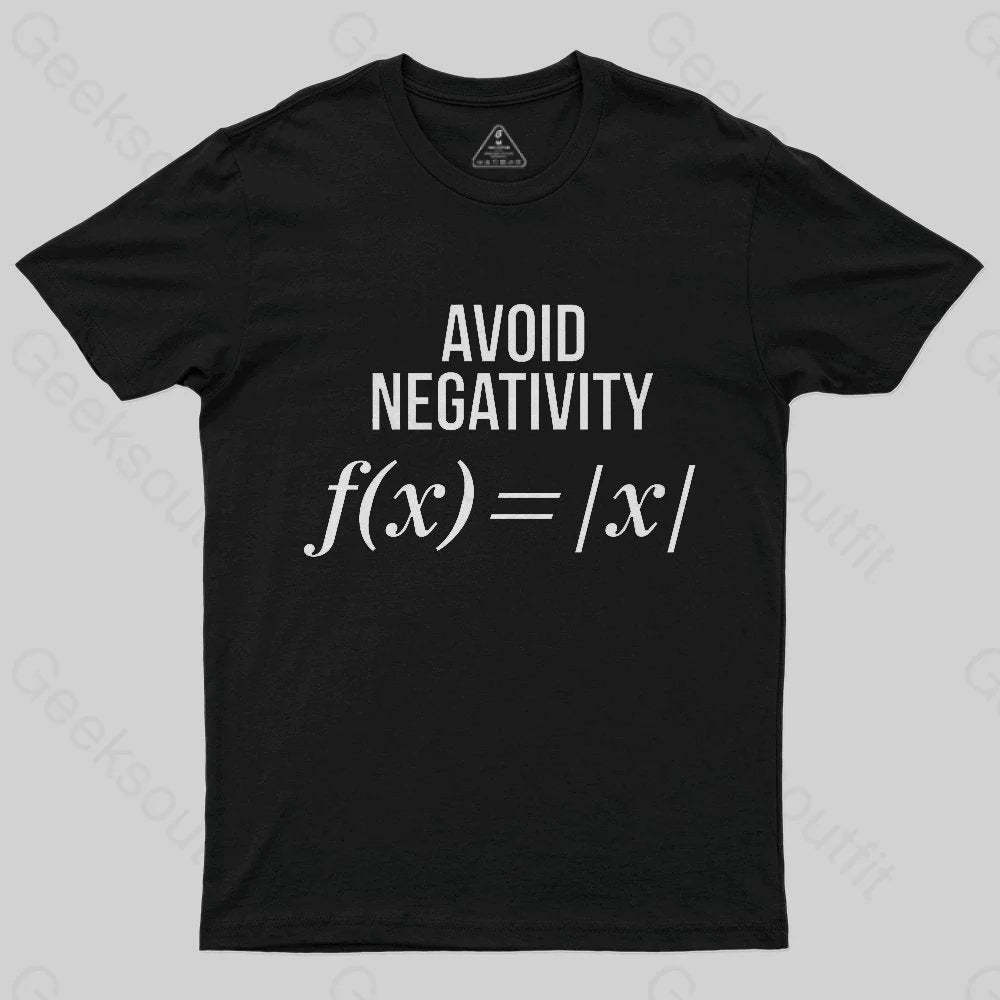 Avoid Negativity T-Shirt - Geeksoutfit