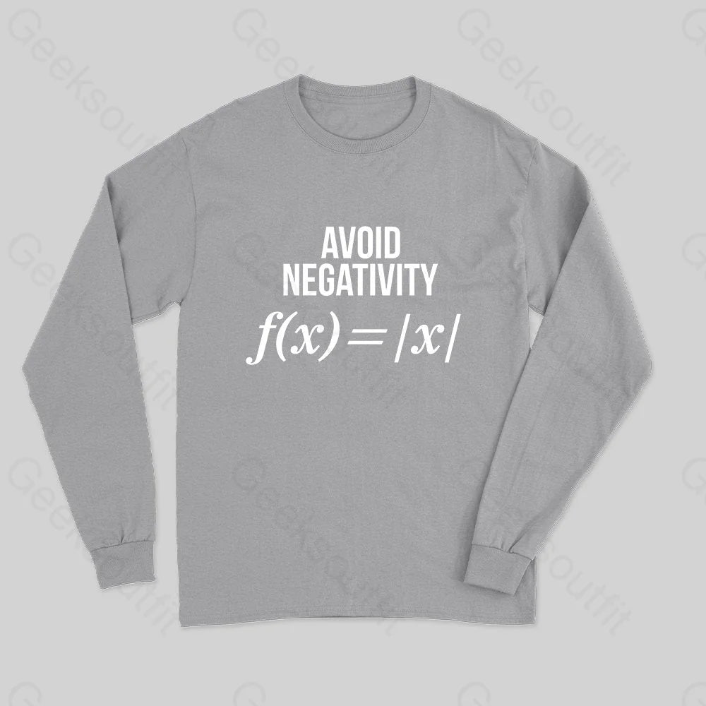 Avoid Negativity Long Sleeve T-Shirt - Geeksoutfit