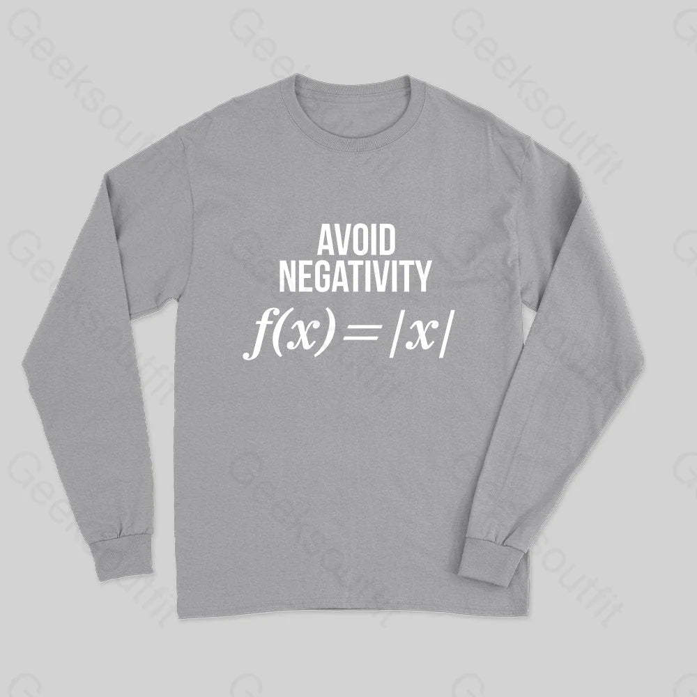 Avoid Negativity Long Sleeve T-Shirt - Geeksoutfit