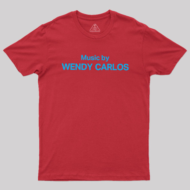 Music by WENDY CARLOS Geek T-Shirt