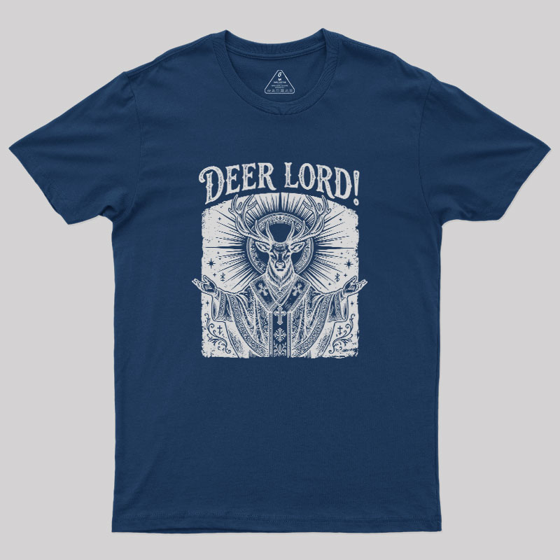 Deer Lord Geek T-Shirt