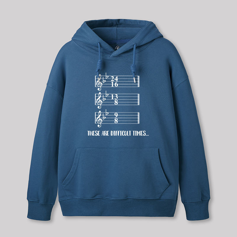 These Are Difficult Times Humour Geek Hoodie