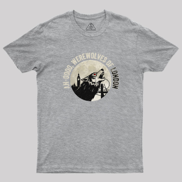 Werewolves of London Geek T-Shirt