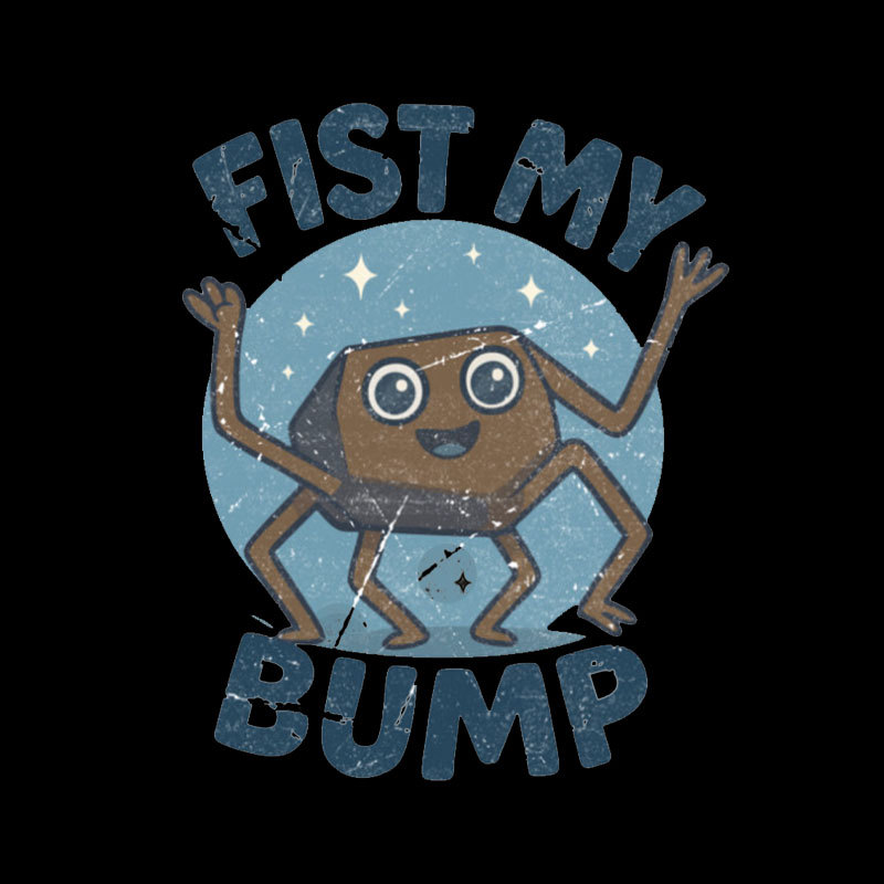 Fist My Bump Geek T-Shirt