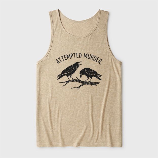 Attempted Murder Ultra Soft Heather Tank