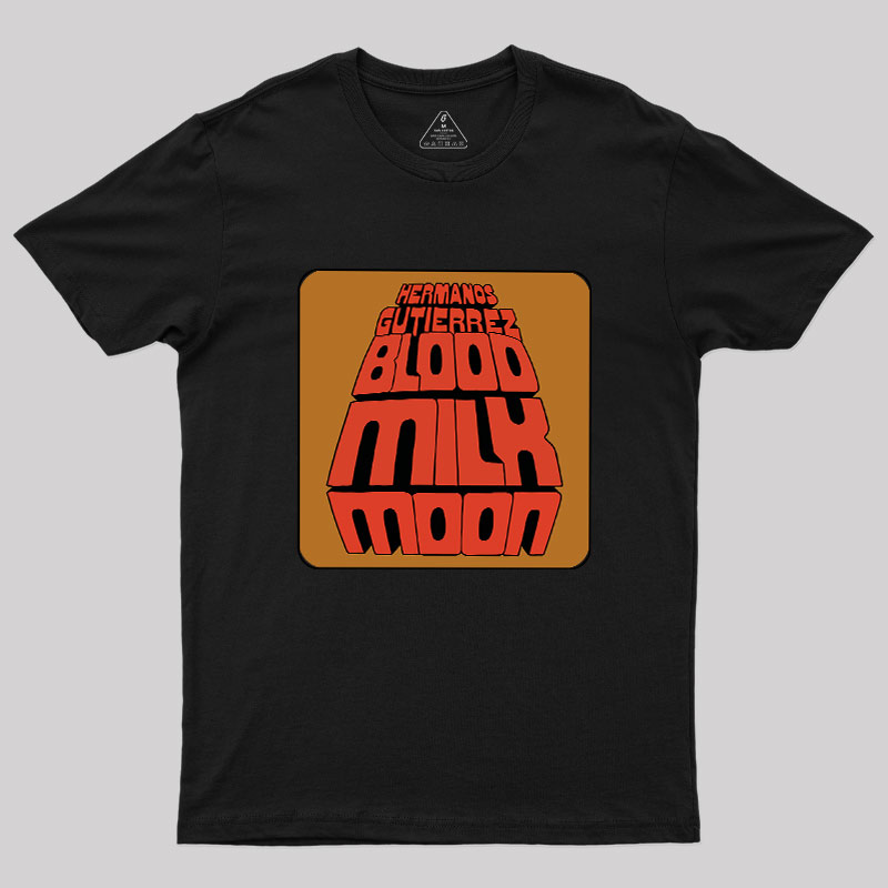 Blood Milk Moon Geek T-Shirt