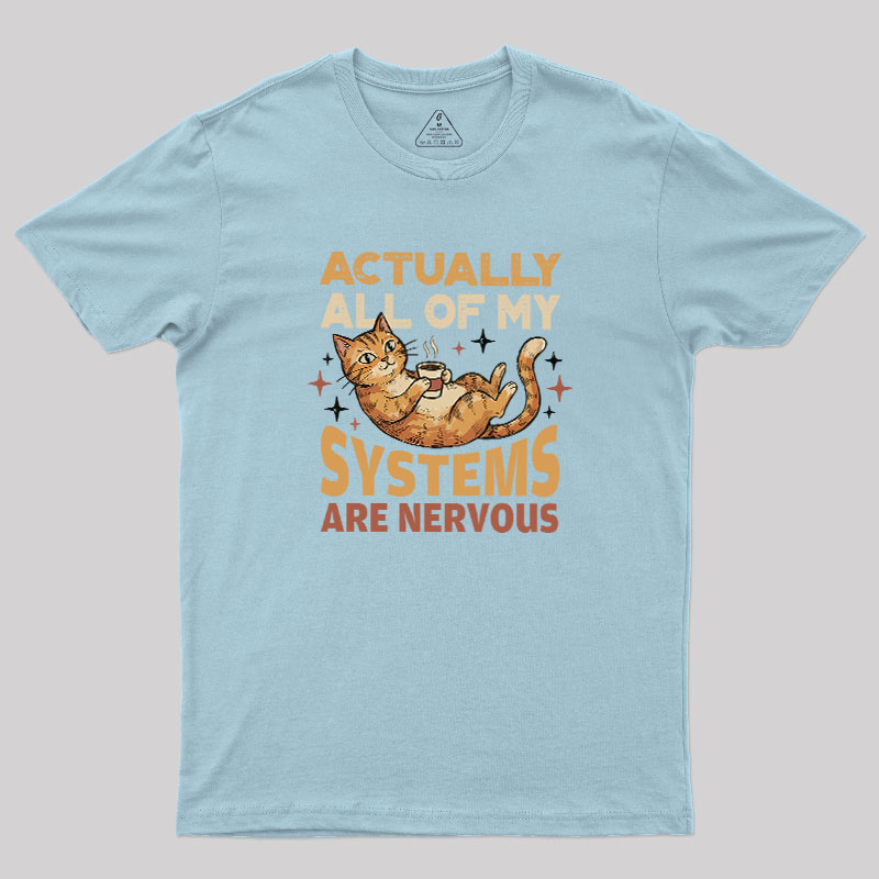Nervous?Systems?Society Geek T-Shirt
