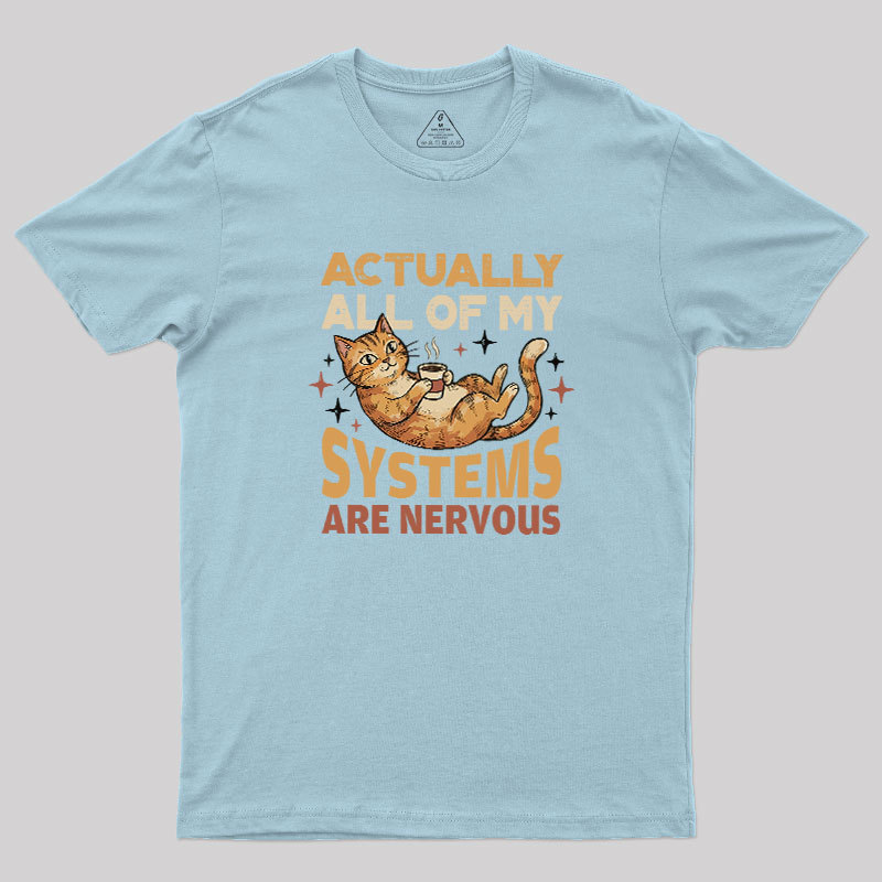 Nervous?Systems?Society Geek T-Shirt