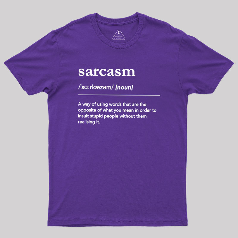 Funny Sarcasm Definition Geek T-Shirt