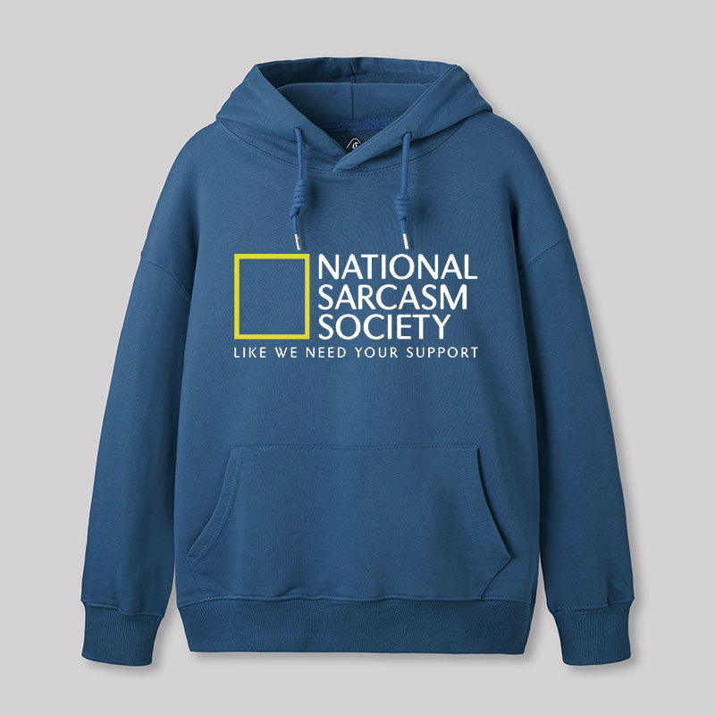 National Sarcasm Society Hoodie
