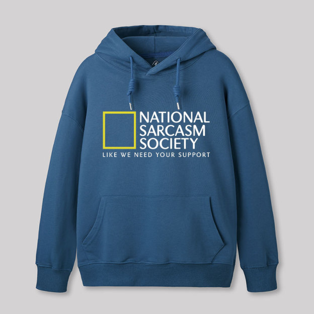 National Sarcasm Society Hoodie
