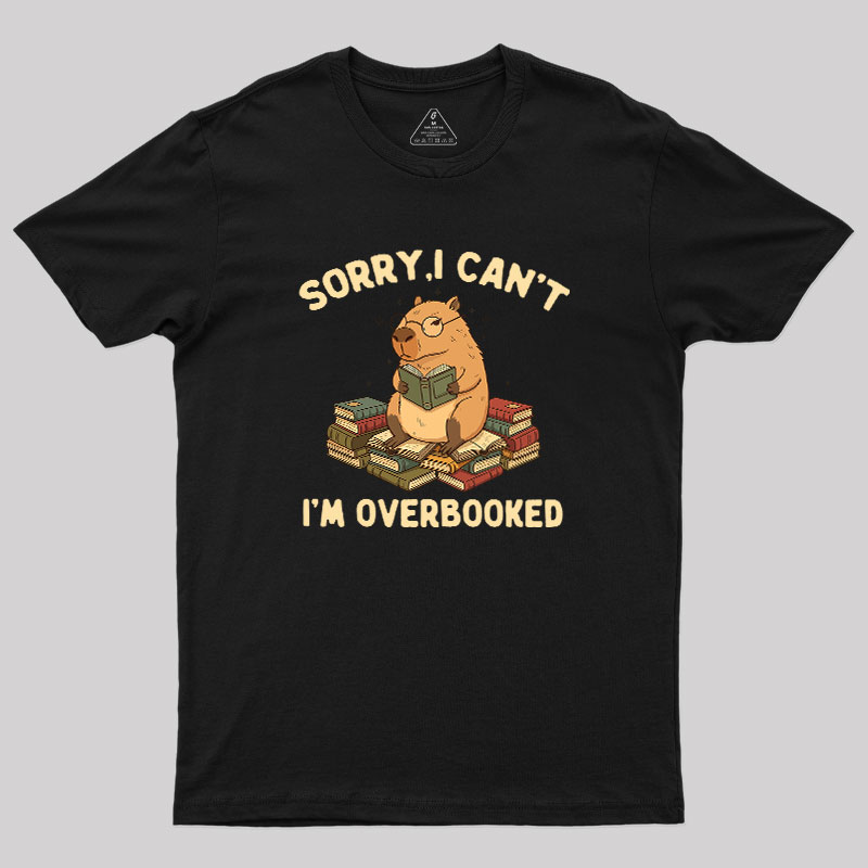 Overbooked Capybara Geek T-Shirt