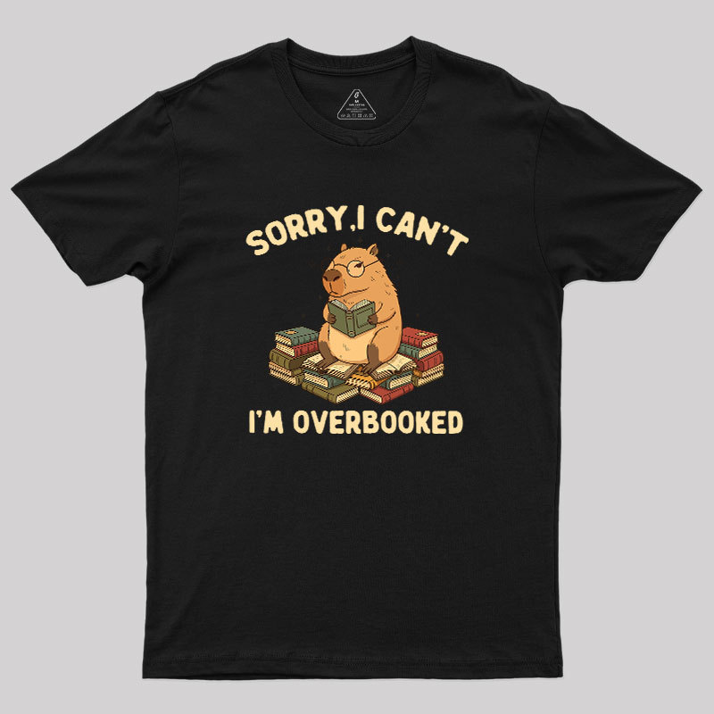 Overbooked Capybara Geek T-Shirt
