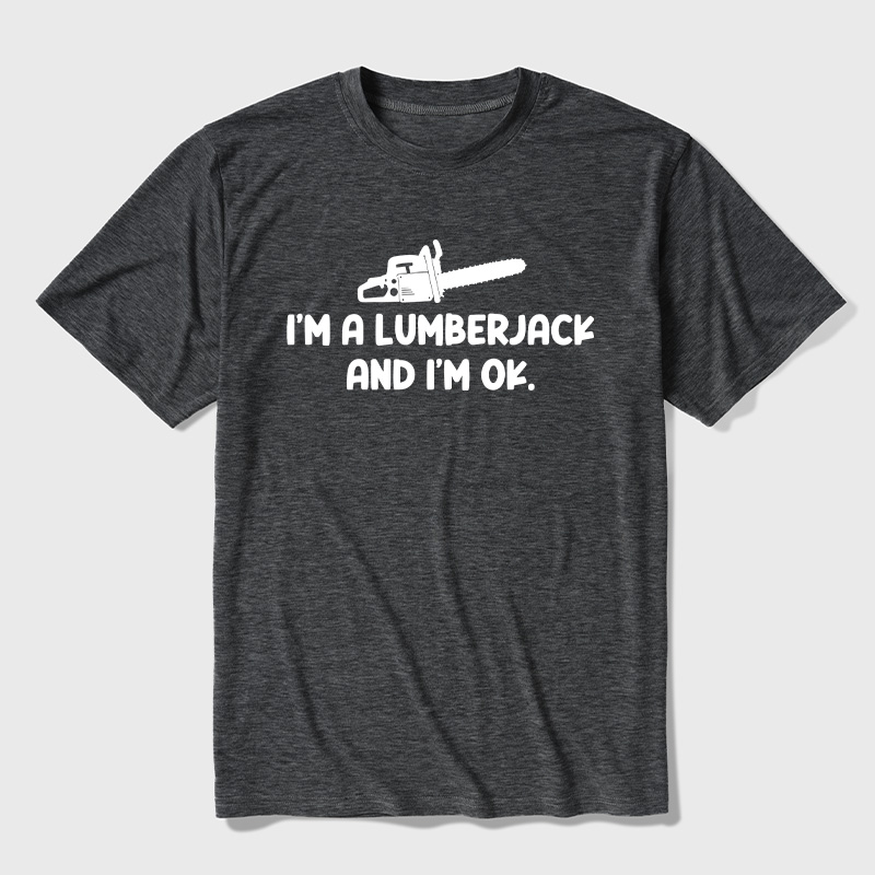 I'm A Lumberjack And I'm OK Ultra Soft Heather Tees