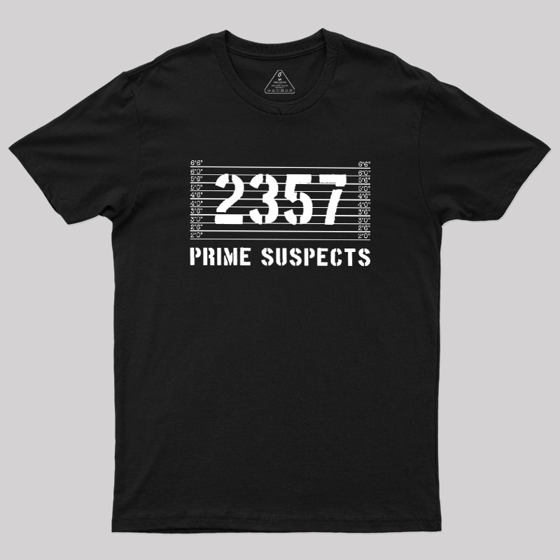 PRIME SUSPECTS Geek T-Shirt