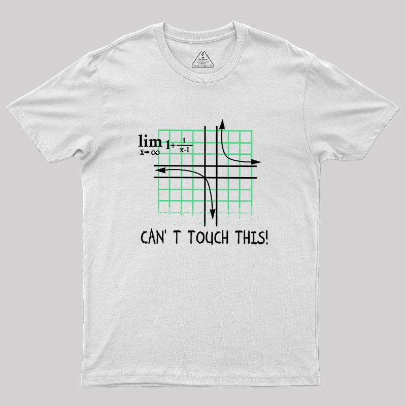 Can't Touch This Equation Geek T-Shirt