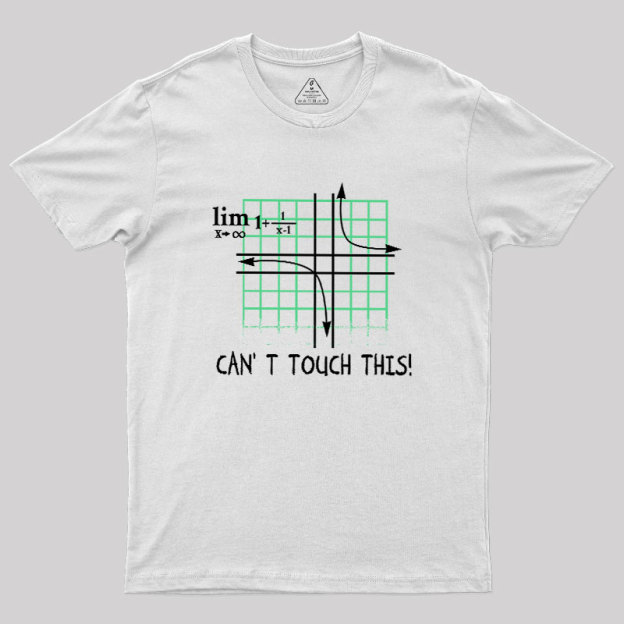Can't Touch This Equation Geek T-Shirt