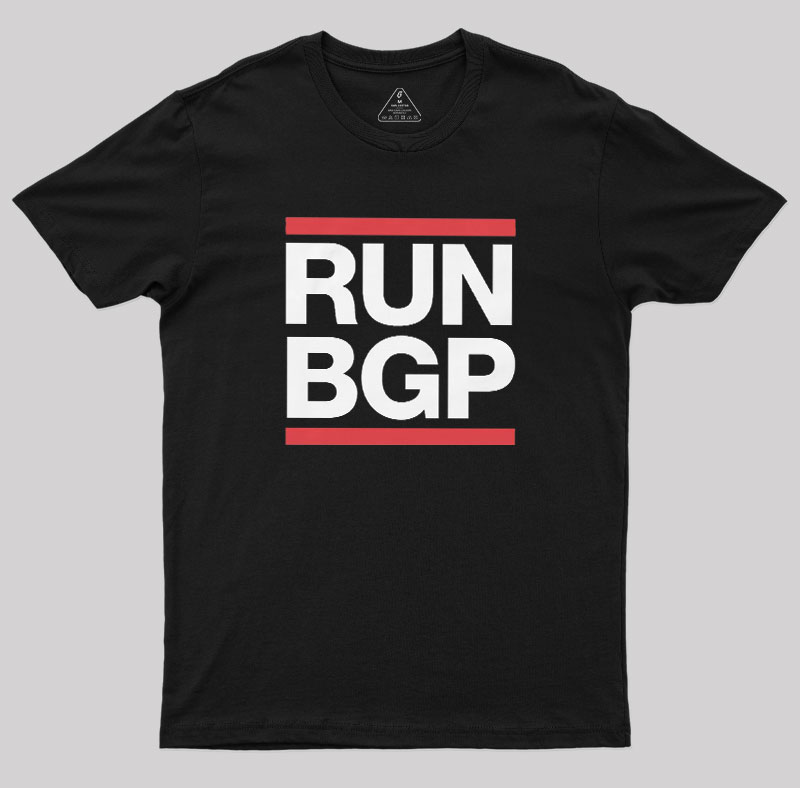 Run BGP Funny Network Engineer Geek T-Shirt