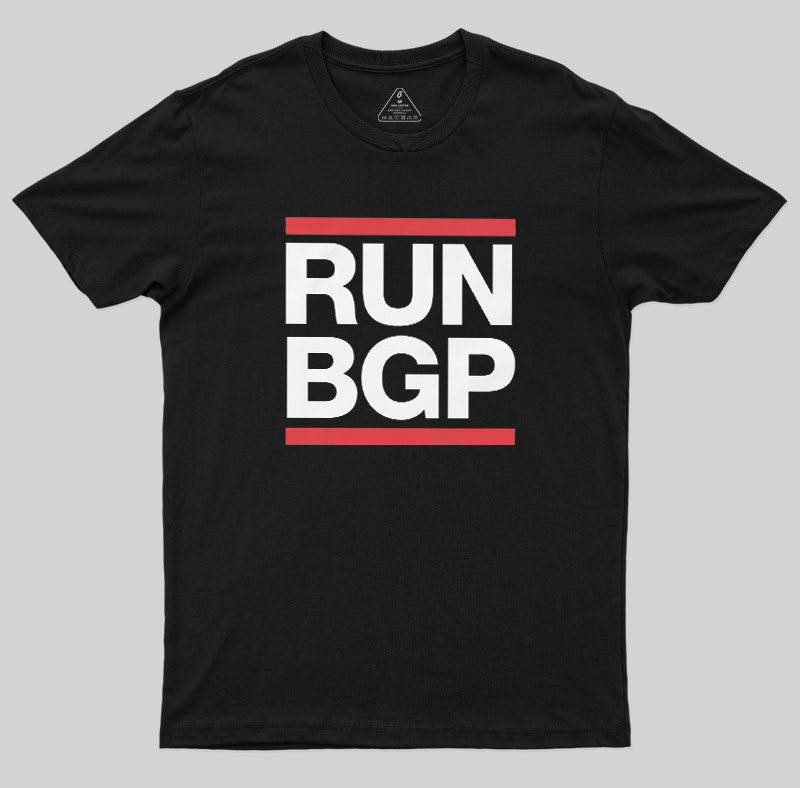 Run BGP Funny Network Engineer Geek T-Shirt