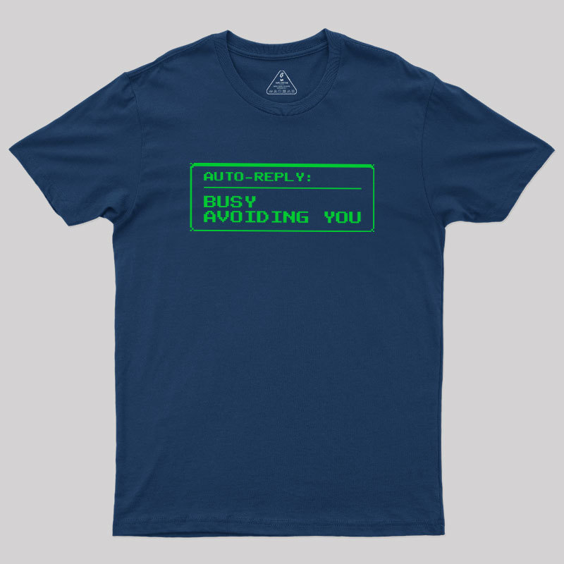 Auto Reply Geek T-Shirt
