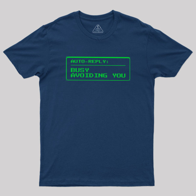 Auto Reply Geek T-Shirt