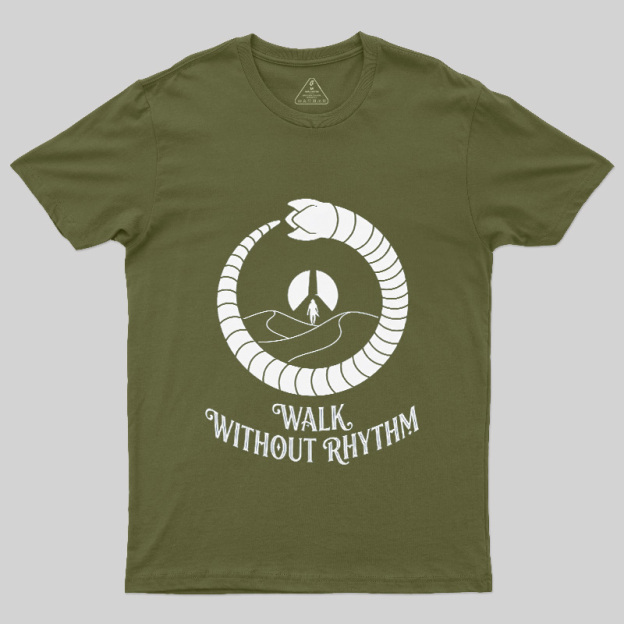 Walk Without Rhythm Geek T-Shirt