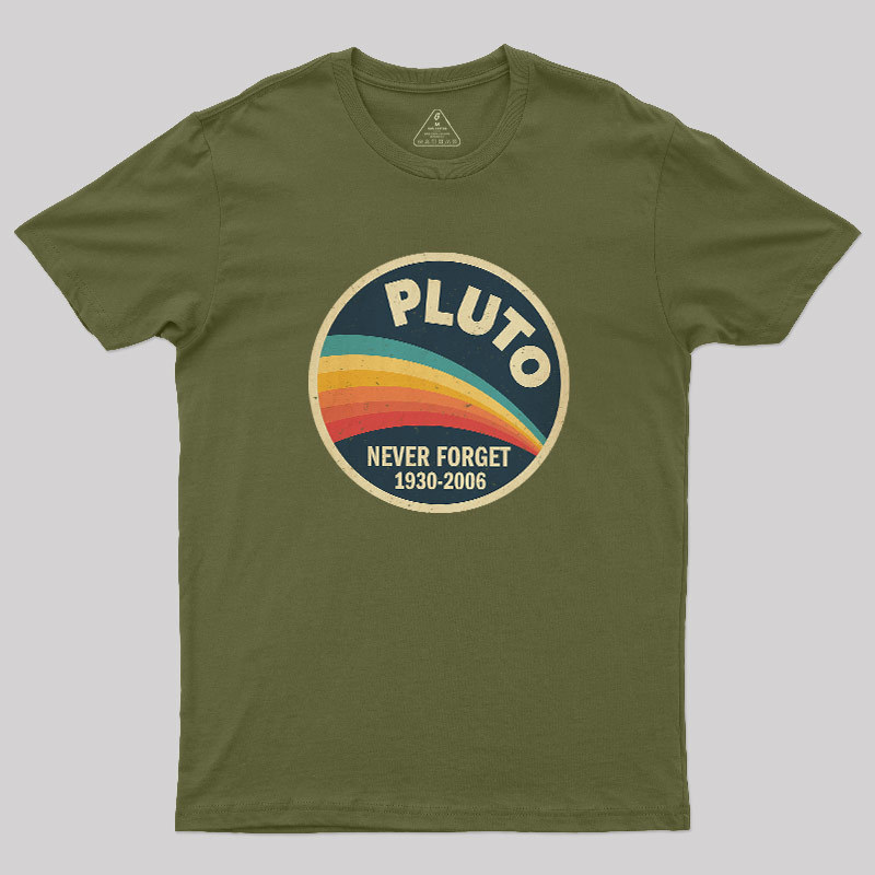 Never Forget Planet Pluto Geek T-Shirt