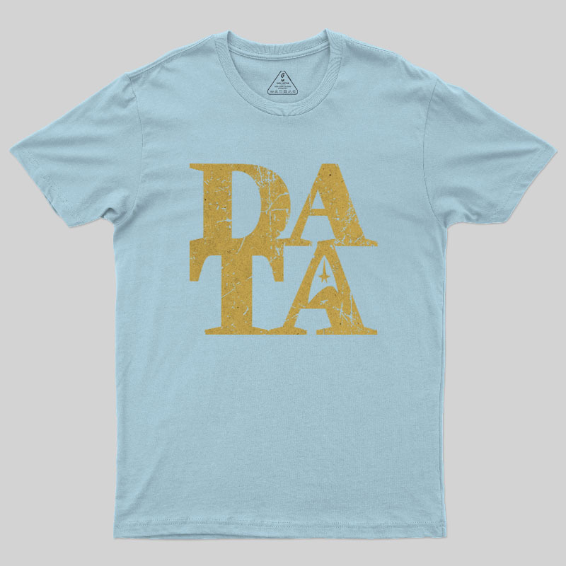 Data Geek T-Shirt