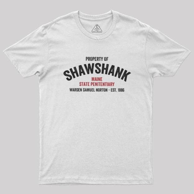 Property of Shawshank Geek T-Shirt