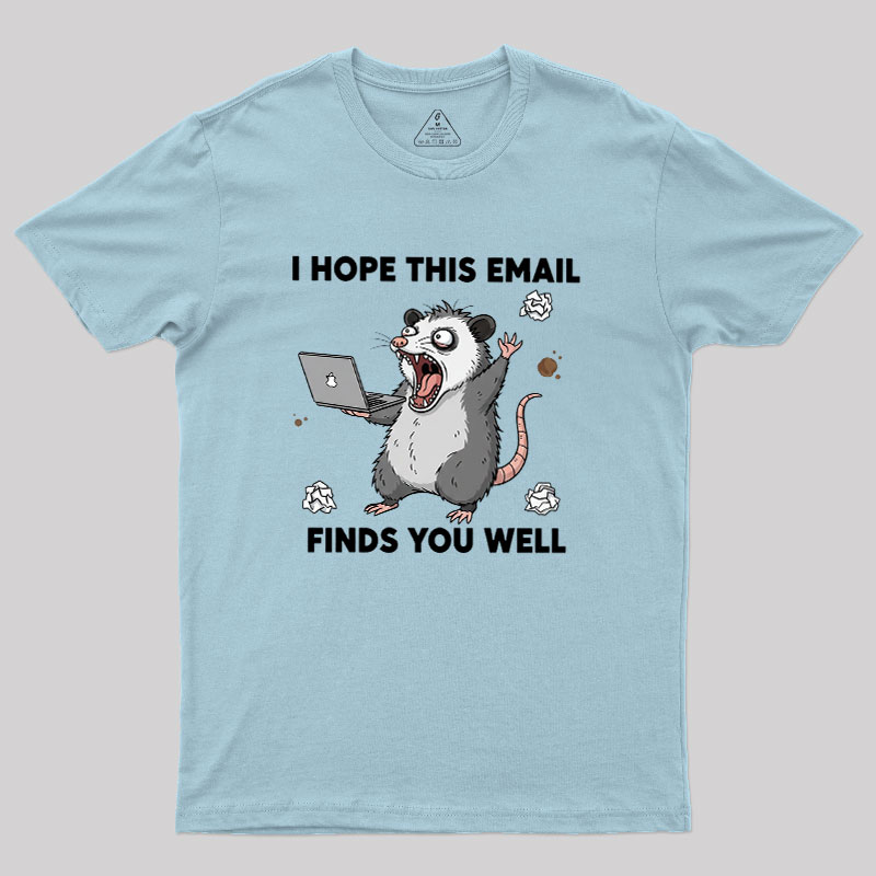 Possum Work Email Geek T-Shirt
