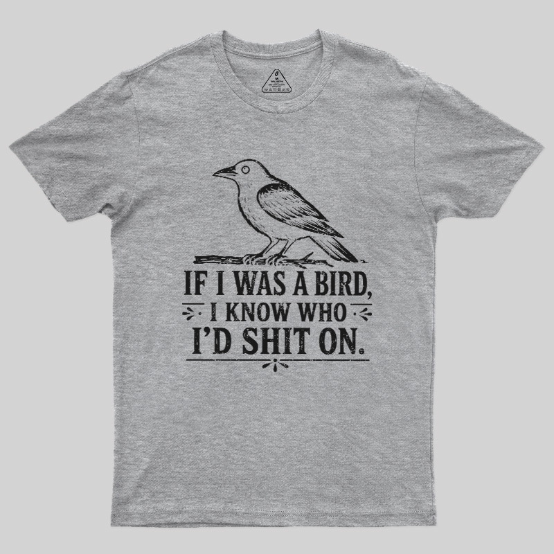 Sarcastic Crow Target Practice Geek T-Shirt