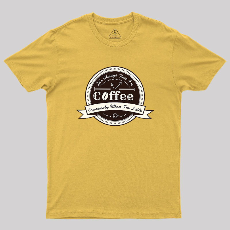 Coffee Puns Geek T-Shirt