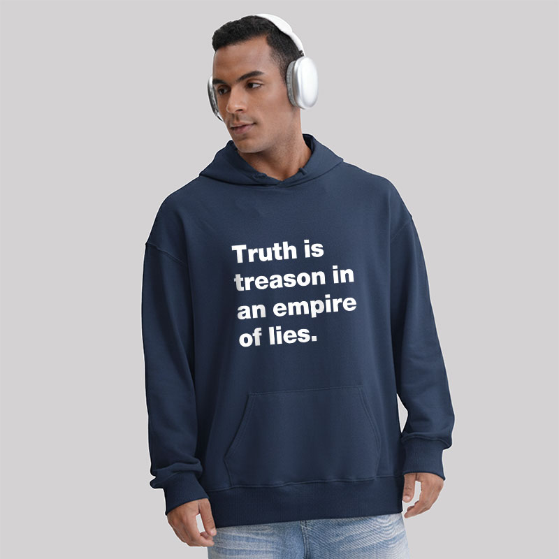 Truth Is Treason In An Empire Of Lies Geek Hoodie