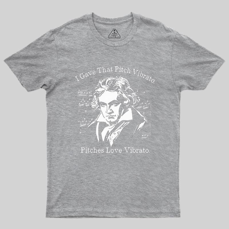 I Gave That Pitch Vibrato Geek T-Shirt