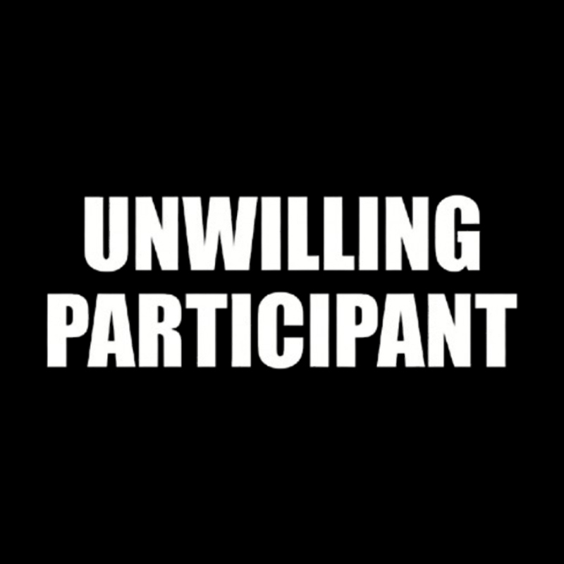 Unwilling Participant Geek T-Shirt