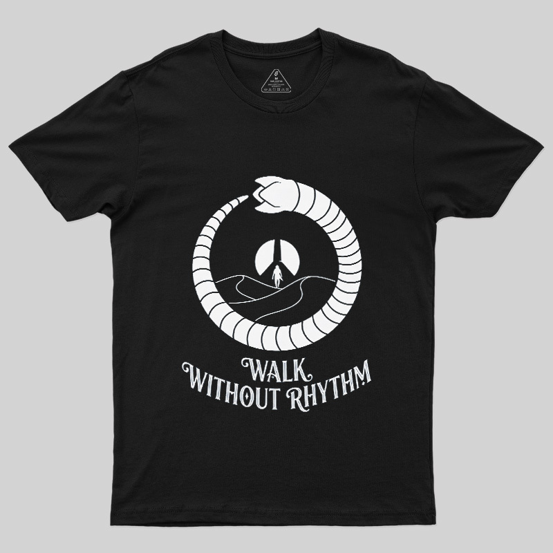 Walk Without Rhythm Geek T-Shirt