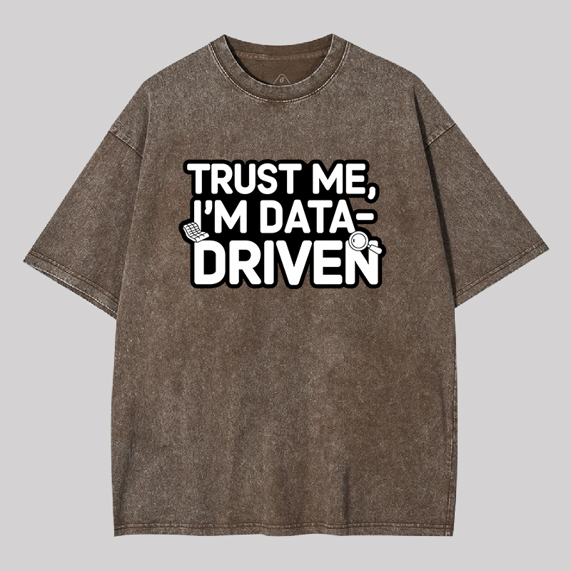 I am Data Driven Geek Washed T-shirt