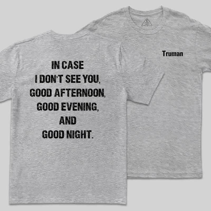 Truman��s Farewell Front and Back Printed Geek T-Shirt