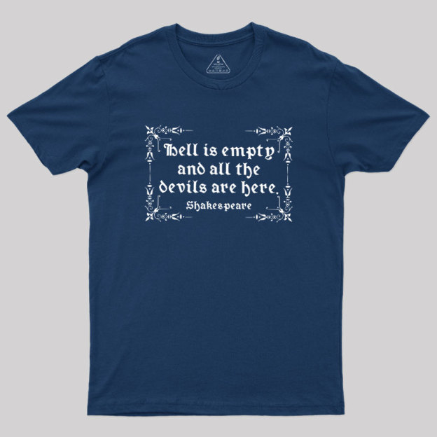 Hell Is Empty Shakespeare Geek T-Shirt