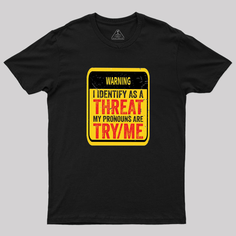 Warning Humor Geek T-Shirt