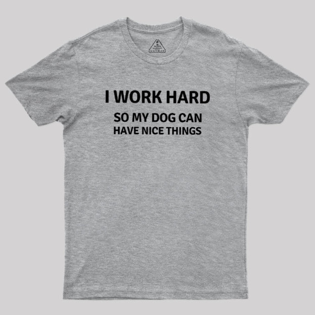 Work Hard Geek T-Shirt