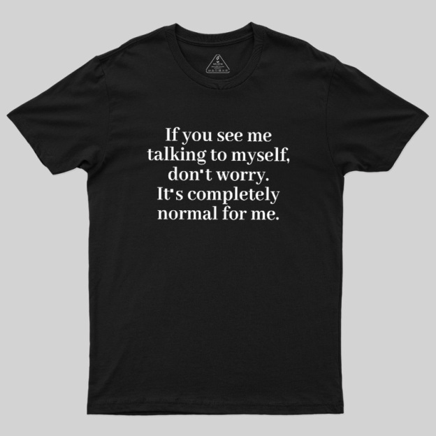 Self Talk Club Geek T-Shirt